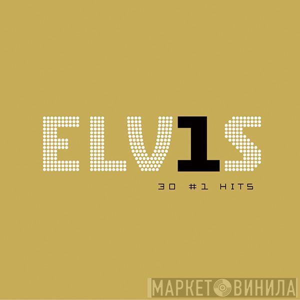  Elvis Presley  - ELV1S 30 #1 Hits