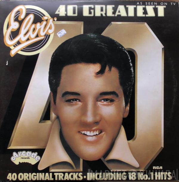 Elvis Presley - Elvis' 40 Greatest