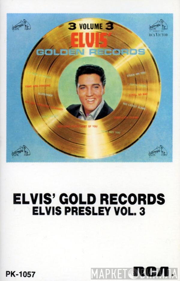  Elvis Presley  - Elvis' Gold Records, Vol. 3