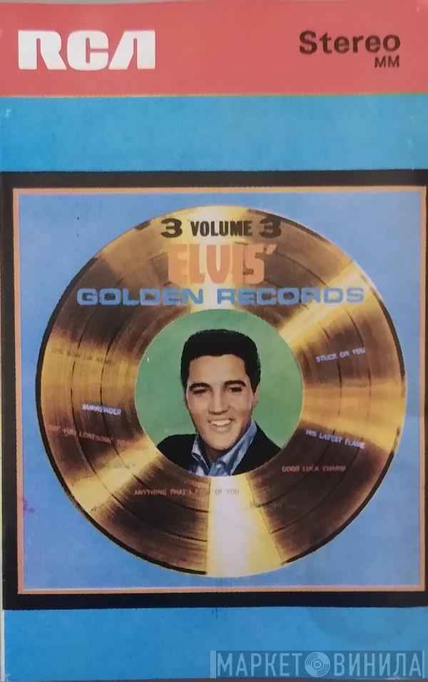  Elvis Presley  - Elvis' Golden Records, Vol. 3
