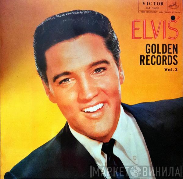  Elvis Presley  - Elvis' Golden Records - Vol. 3