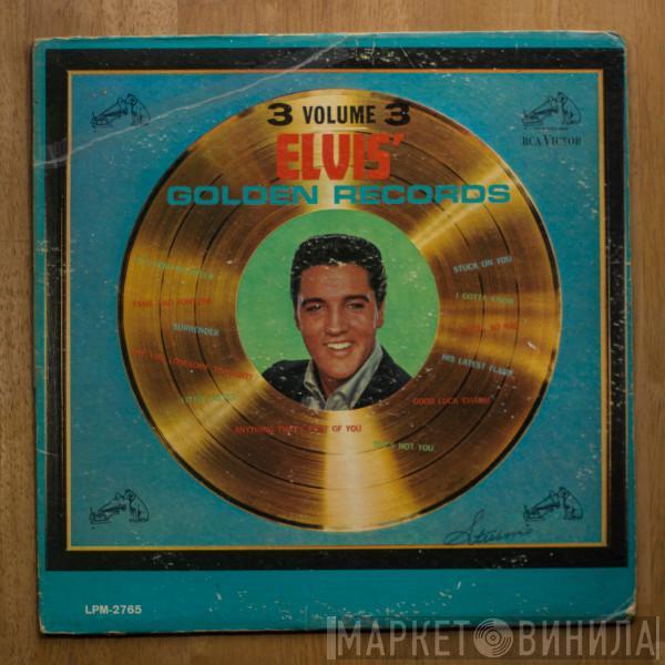  Elvis Presley  - Elvis' Golden Records Volume 3