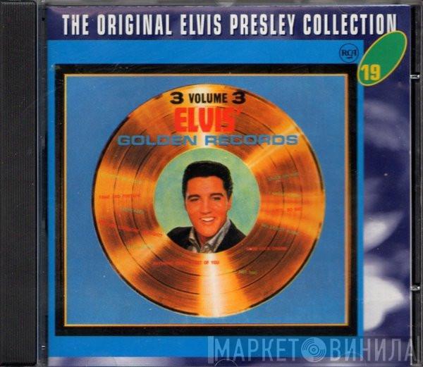  Elvis Presley  - Elvis' Golden Records - Volume 3
