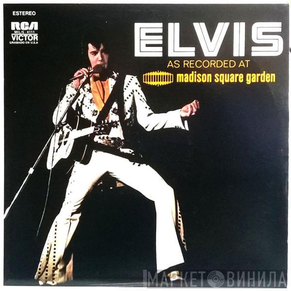  Elvis Presley  - Elvis As Recorded At Madison Square Garden