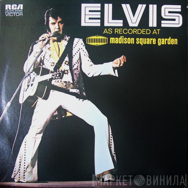  Elvis Presley  - Elvis As Recorded At Madison Square Garden