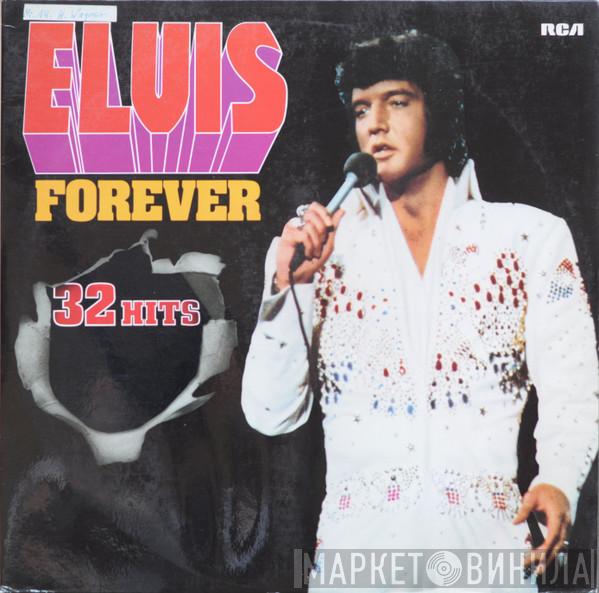  Elvis Presley  - Elvis Forever (32 Hits)
