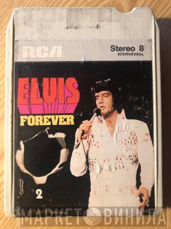  Elvis Presley  - Elvis Forever 2