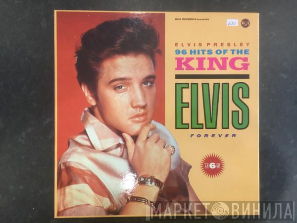 Elvis Presley - Elvis Forever - 96 Hits Of The King