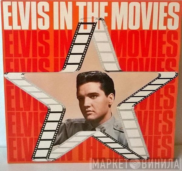 Elvis Presley - Elvis In The Movies