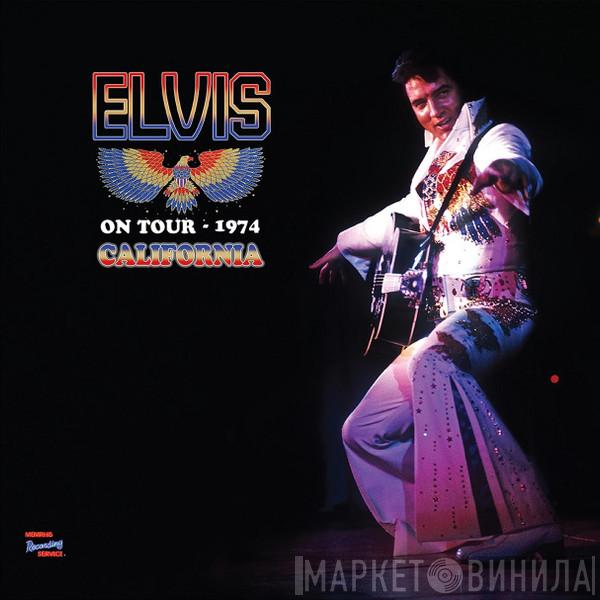 Elvis Presley - Elvis On Tour - 1974 California