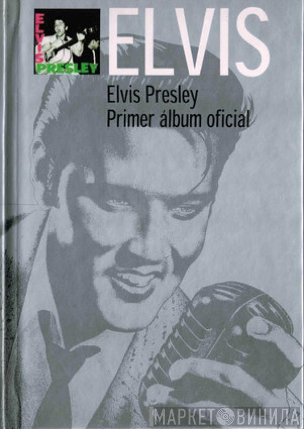 Elvis Presley  - Elvis Presley, Primer Álbum Oficial