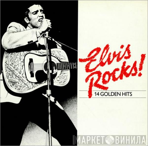 Elvis Presley - Elvis Rocks! - 14 Golden Hits