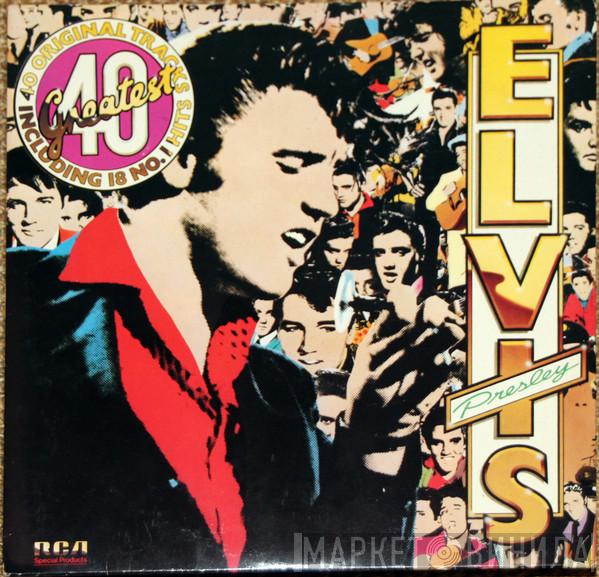 Elvis Presley - Elvis's  40 Greatest