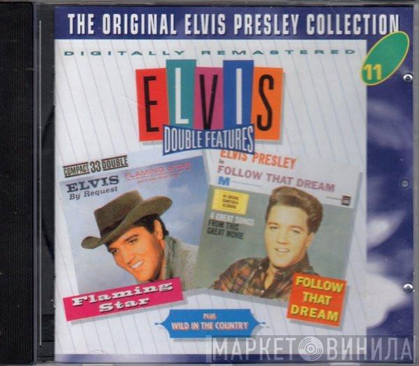 Elvis Presley - Flaming Star & Wild In The Country & Follow That Dream