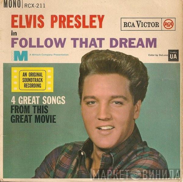  Elvis Presley  - Follow That Dream
