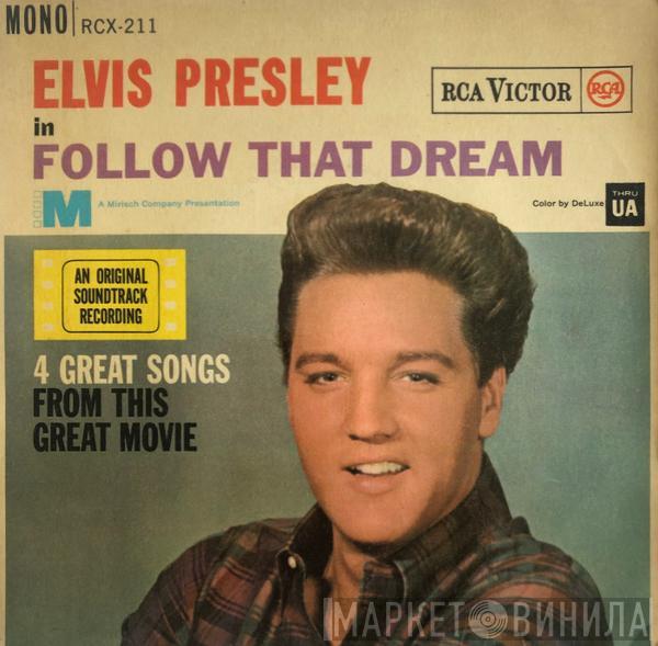  Elvis Presley  - Follow That Dream