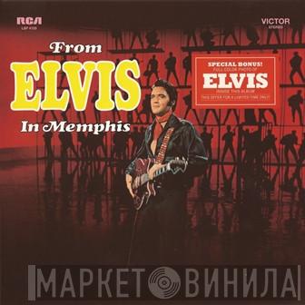  Elvis Presley  - From Elvis In Memphis