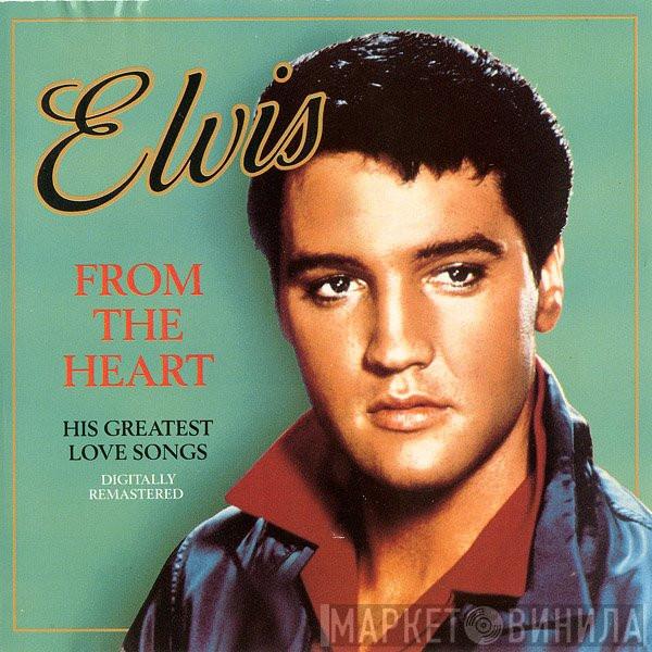 Elvis Presley - From The Heart