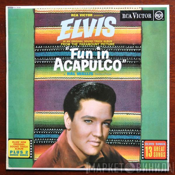 Elvis Presley - Fun In Acapulco