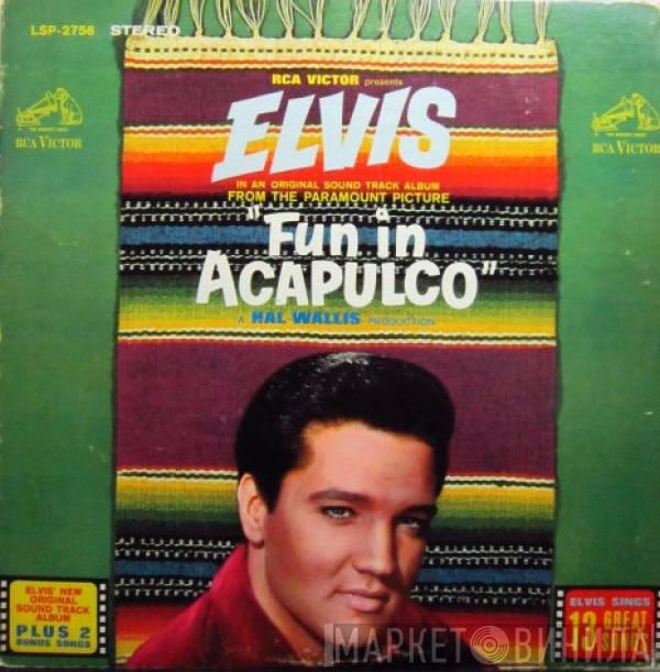 Elvis Presley - Fun In Acapulco