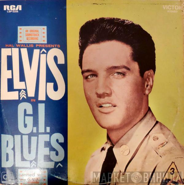  Elvis Presley  - G. I. Blues (An Original Soundtrack Recording)