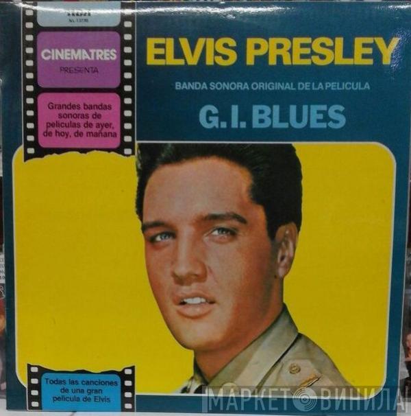 Elvis Presley - G. I. Blues