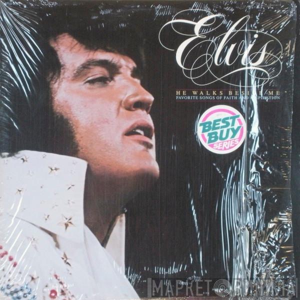  Elvis Presley  - He Walks Beside Me, Favorite Songs Of Faith And Inspiration