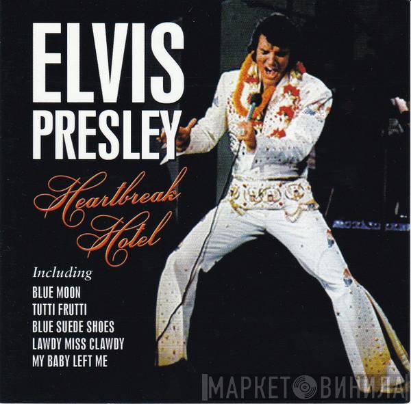  Elvis Presley  - Heartbreak Hotel