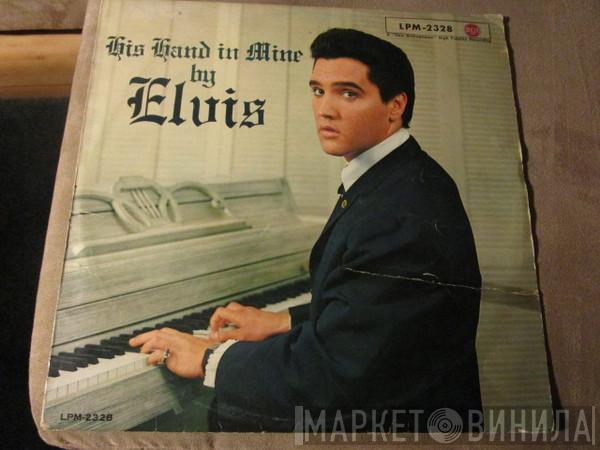 Elvis Presley  - His Hand In Mine
