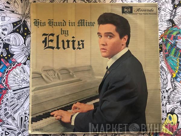  Elvis Presley  - His Hand In Mine