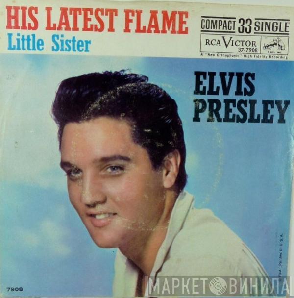  Elvis Presley  - His Latest Flame
