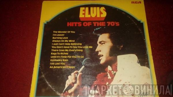 Elvis Presley - Hits Of The 70's