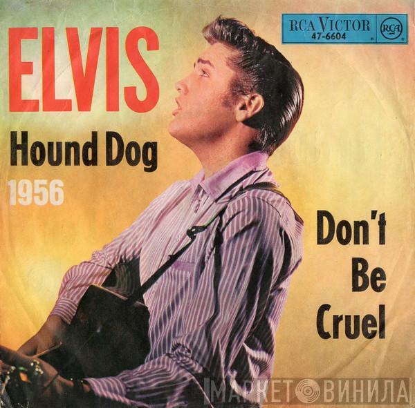  Elvis Presley  - Hound Dog