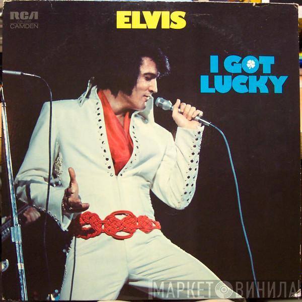  Elvis Presley  - I Got Lucky