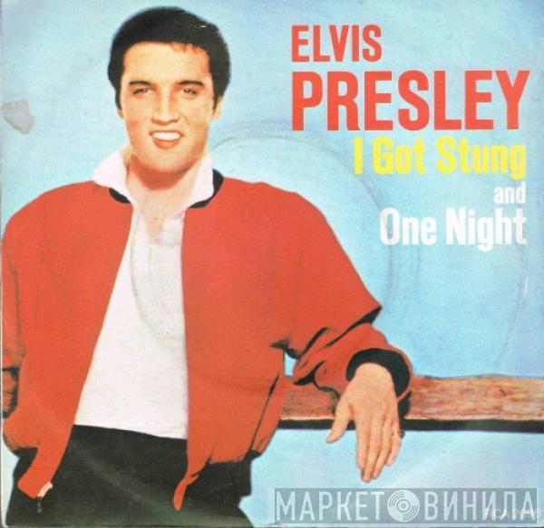 Elvis Presley - I Got Stung / One Night