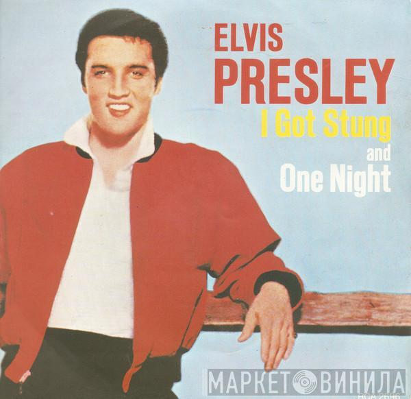Elvis Presley - I Got Stung / One Night