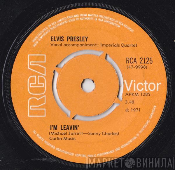 Elvis Presley - I'm Leavin'