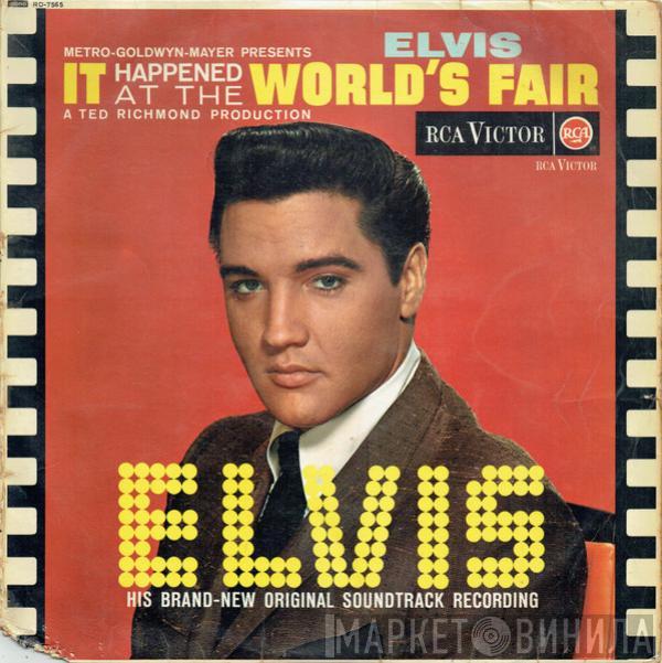 Elvis Presley - It Happened At The World's Fair