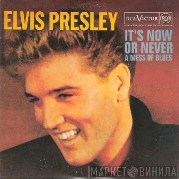  Elvis Presley  - It's Now Or Never