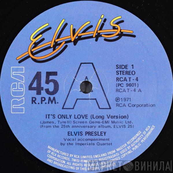 Elvis Presley - It's Only Love