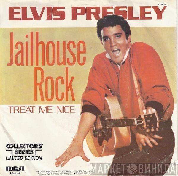 Elvis Presley - Jailhouse Rock / Treat Me Nice