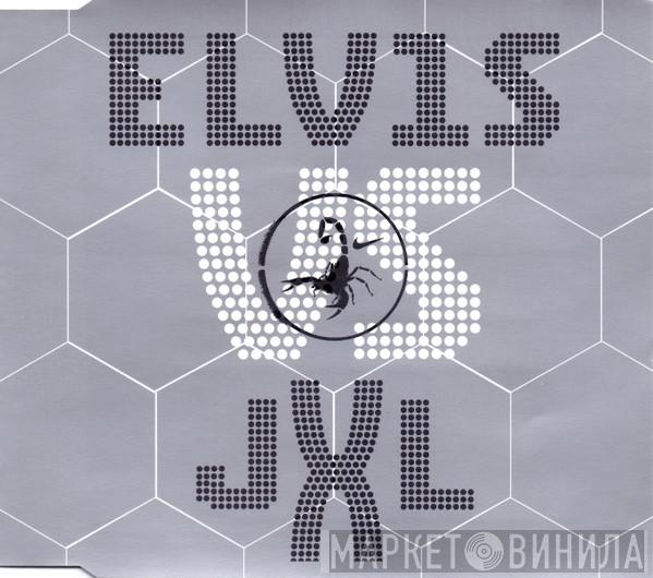 Elvis Presley, Junkie XL - A Little Less Conversation