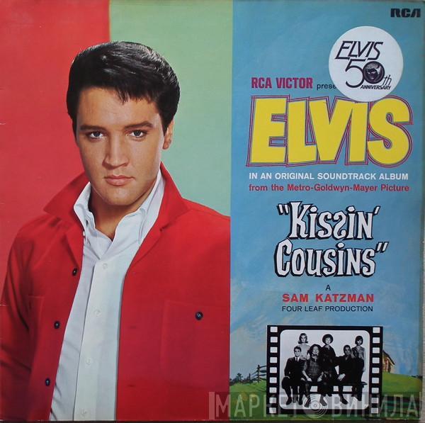  Elvis Presley  - Kissin' Cousins