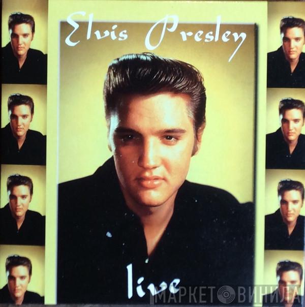 Elvis Presley - Live