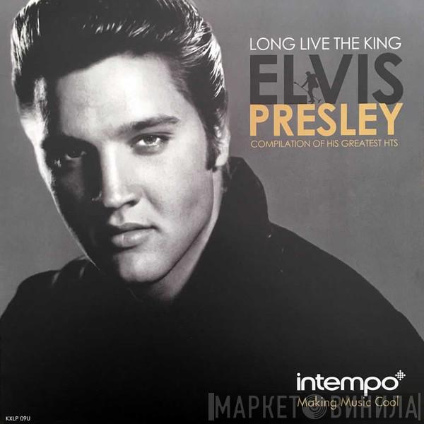 Elvis Presley - Long Live The King