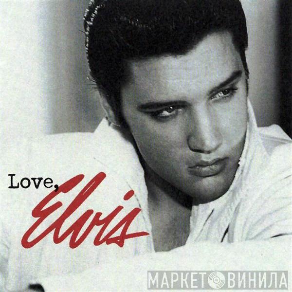 Elvis Presley - Love, Elvis