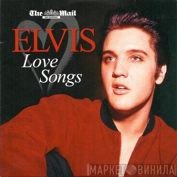 Elvis Presley - Love Songs