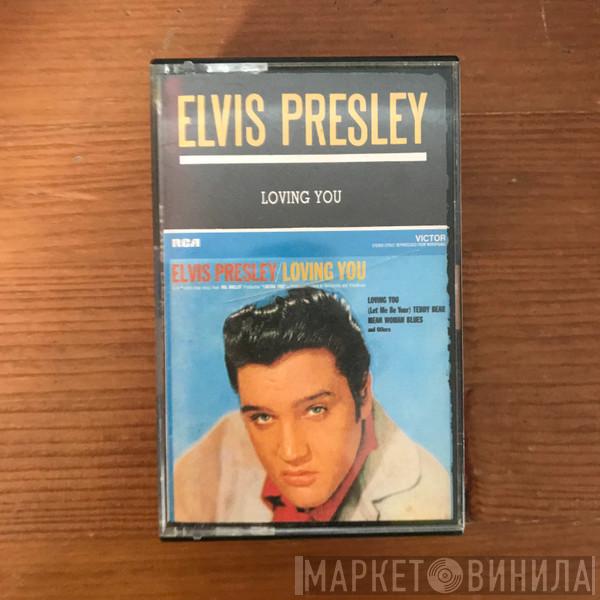  Elvis Presley  - Loving You