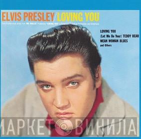  Elvis Presley  - Loving You