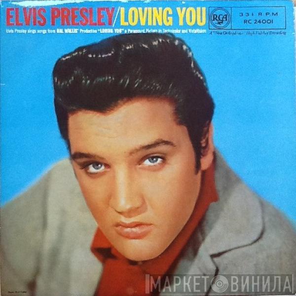 Elvis Presley - Loving You